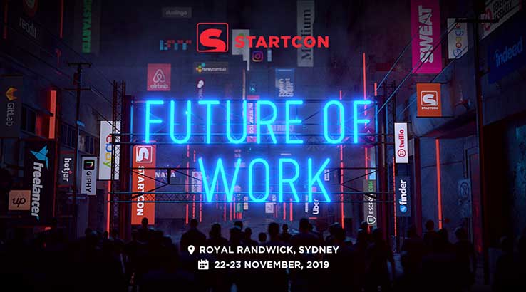 StartCon 2019 is Australia's largest startup and growth conference, the two-day event attracted world-class speakers from all around the world to give insights into growth and marketing hacks for business.